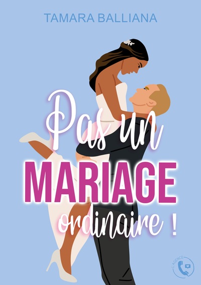 Image de Pas un mariage ordinaire !