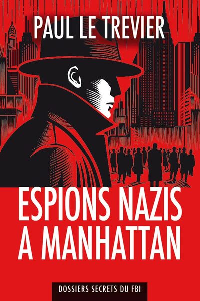 Picture of ESPIONS NAZIS A MANHATTAN