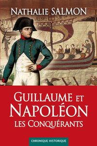 Image de GUILLAUME et NAPOLEON, les Conquérants