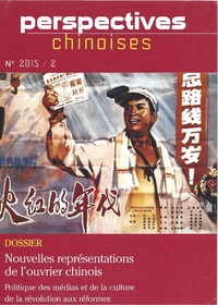 Picture of Perspectives Chinoises N°2015/2 : Nouvelles représentations de l'ouvrier chinois