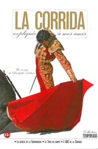 Image de CORRIDA EXPLIQUEE A MES AMIS (LA)
