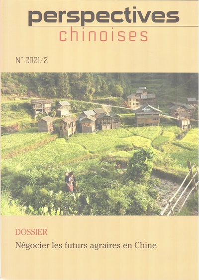 Image de PERSPECTIVES CHINOISES 2021/2 (155) NEGOCIER LES FUTURS AGRAIRES EN CHINE