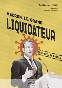 Picture of Macron le grand liquidateur
