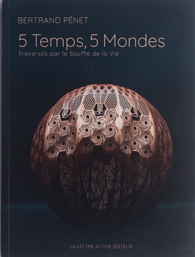 Picture of 5 temps, 5 mondes, traversés par le Souffle de la vie
