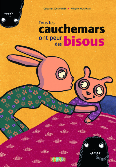 Image de Tous les cauchemars ont peur des bisous