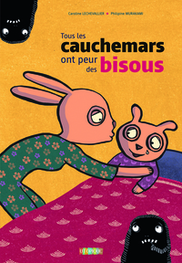 Image de Tous les cauchemars ont peur des bisous