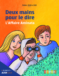 Picture of Deux mains pour le dire - l'affaire Aminata