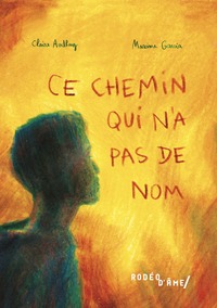 Picture of Ce chemin qui n'a pas de nom