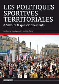 Image de LES POLITIQUES SPORTIVES TERRITORIALES - SAVOIRS & QUESTIONNEMENTS