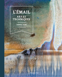 Image de L'émail : art et techniques