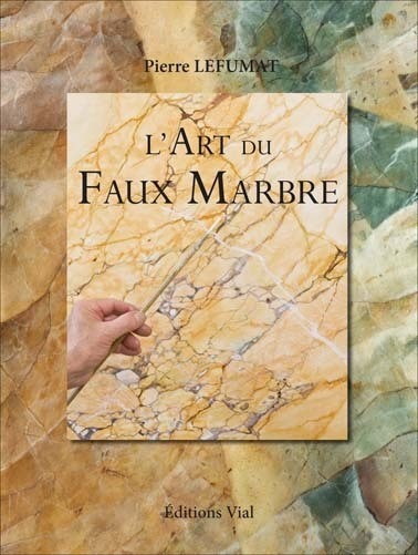Image de L'ART DU FAUX MARBRE