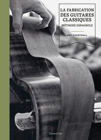 Image de La fabrication des guitares classiques