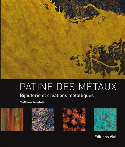 Picture of Patine des métaux : bijouterie et créations métalliques