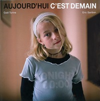 Image de AUJOURD'HUI C'EST DEMAIN