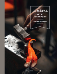 Image de Le métal. Art et techniques