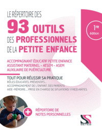 Picture of LE REPERTOIRE DES 93 OUTILS DES PROFESSIONNELS DE LA PETITE ENFANCE