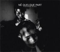Image de NÉ QUELQUE PART
