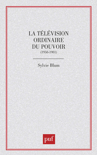 Image de La télévision ordinaire du pouvoir