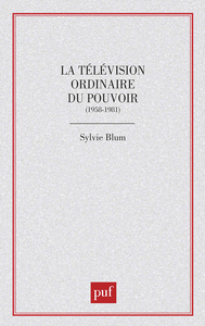 Image de La télévision ordinaire du pouvoir