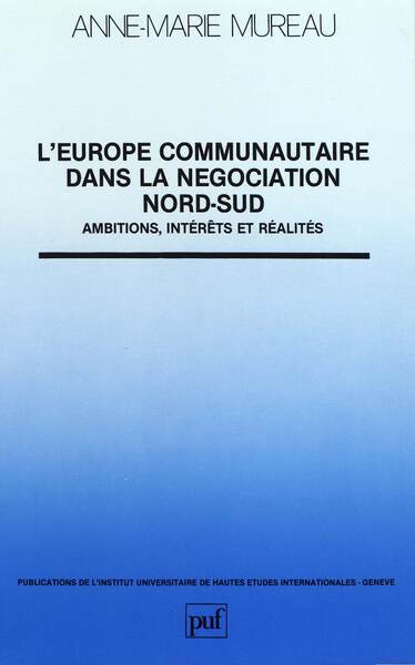 Picture of Europe communautaire dans la négociation Nord-Sud