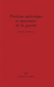 Picture of Position autistique et naissance de la psyché