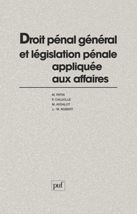 Picture of Droit pénal général et législation pénale appliquée aux affaires