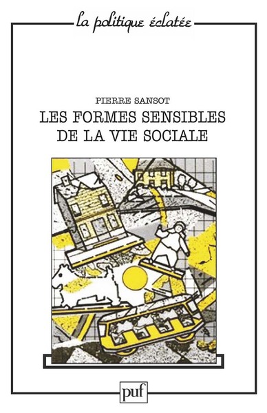 Image de Les formes sensibles de la vie sociale