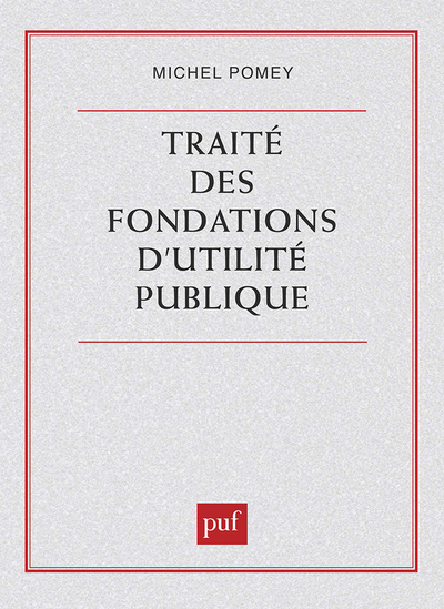 Image de Traité des fondations d'utilité publique