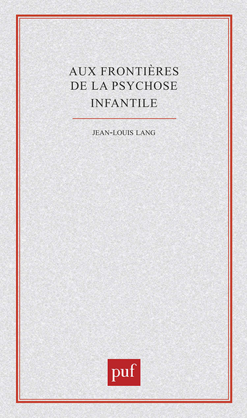 Picture of Frontières de la psychose infantile