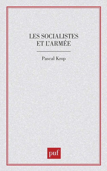 Image de Les socialistes et l'armée