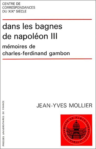 Picture of Dans les bagnes de Napoléon III. Mémoires de Charles-Ferdinand Cambon