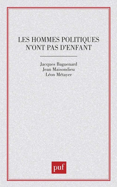 Picture of Hommes politiques n'ont pas d'enfant