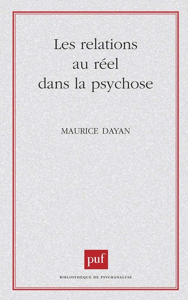 Image de Les relations au réel dans la psychose