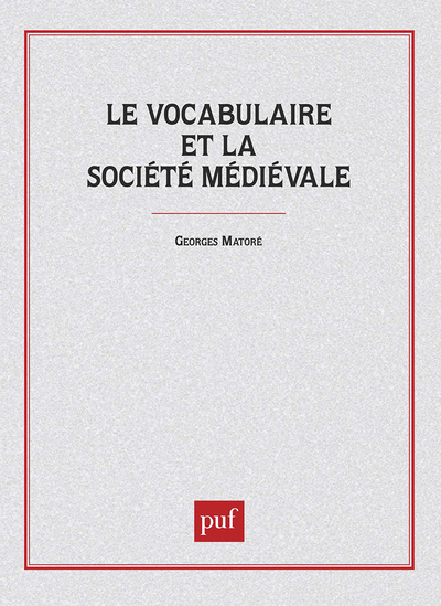 Picture of Le vocabulaire de la société médiévale