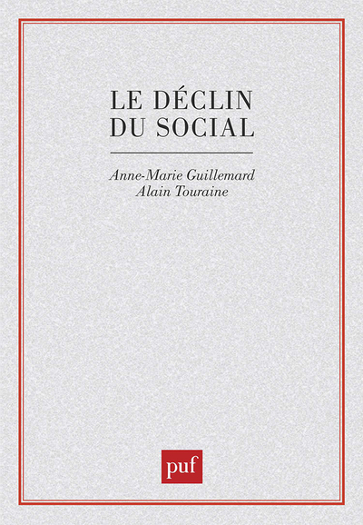 Image de Le déclin du social. Formation et crise des politiques de la vieillesse