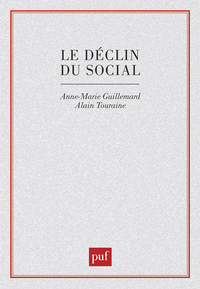 Image de Le déclin du social. Formation et crise des politiques de la vieillesse