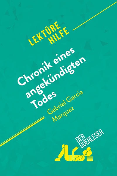 Picture of Chronik eines angekündigten Todes von Gabriel García Márquez (Lektürehilfe)