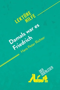 Image de Damals war es Friedrich von Hans Peter Richter (Lektürehilfe)