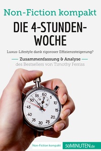 Picture of Die 4-Stunden-Woche. Zusammenfassung & Analyse des Bestsellers von Timothy Ferriss