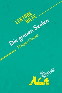 Picture of Die grauen Seelen von Philippe Claudel (Lektürhilfe)