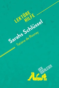Image de Sarahs Schlüssel von Tatiana de Rosnay (Lektürehilfe)