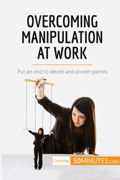 Image de Overcoming Manipulation at Work
