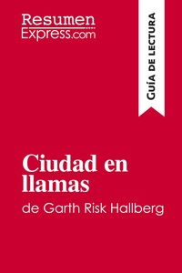 Image de Ciudad en llamas de Garth Risk Hallberg (Guía de lectura)