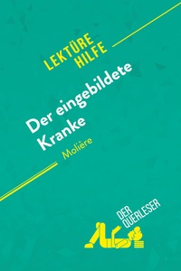 Picture of Der eingebildete Kranke von Molière (Lektürehilfe)