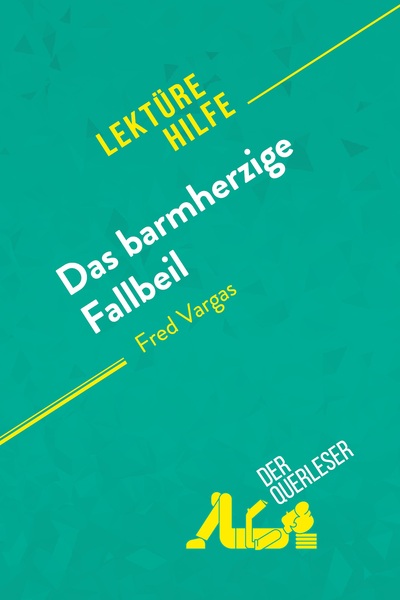 Picture of Das barmherzige Fallbeil von Fred Vargas (Lektürehilfe)