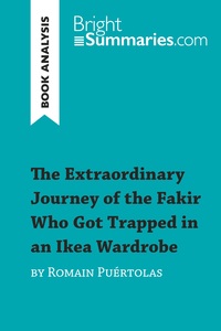 Image de The Extraordinary Journey of the Fakir Who Got Trapped in an Ikea Wardrobe by Romain Puértolas (Book Analysis)