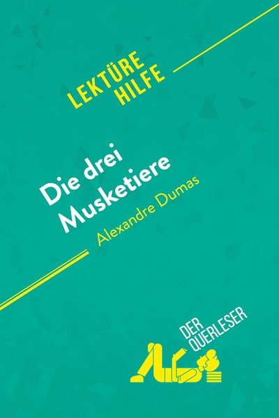 Picture of Die drei Musketiere von Alexandre Dumas (Lektürehilfe)