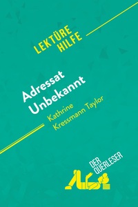 Picture of Adressat Unbekannt von Kathrine Kressmann Taylor (Lektürehilfe)