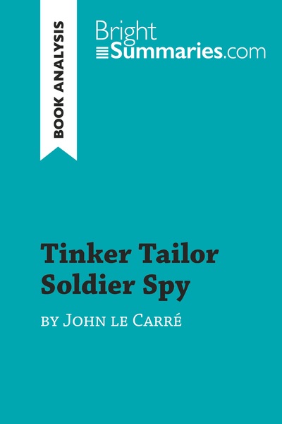Image de Tinker Tailor Soldier Spy by John le Carré (Book Analysis)