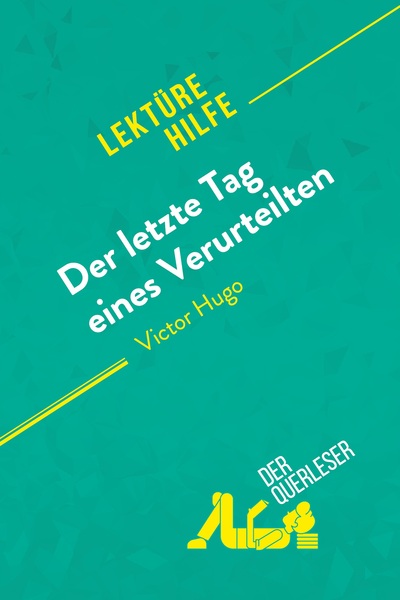 Picture of Der letzte Tag eines Verurteilten von Victor Hugo (Lektürehilfe)